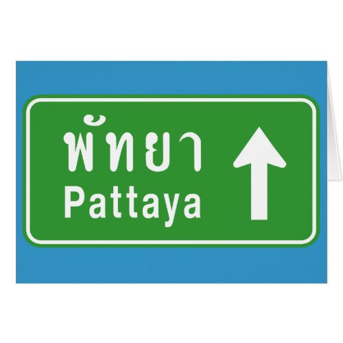 Pattaya Ahead  Thai Highway Traffic Sign 