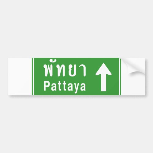 Pattaya Ahead  Thai Highway Traffic Sign  Bumper Sticker
