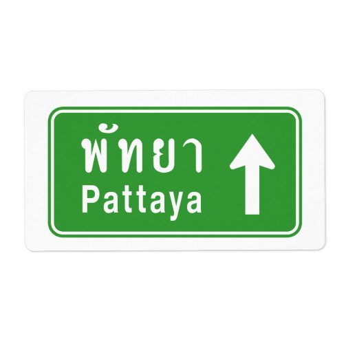 Pattaya Ahead âš  Thai Highway Traffic Sign âš  Label