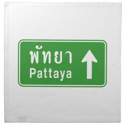 Pattaya Ahead  Thai Highway Traffic Sign  Napkin