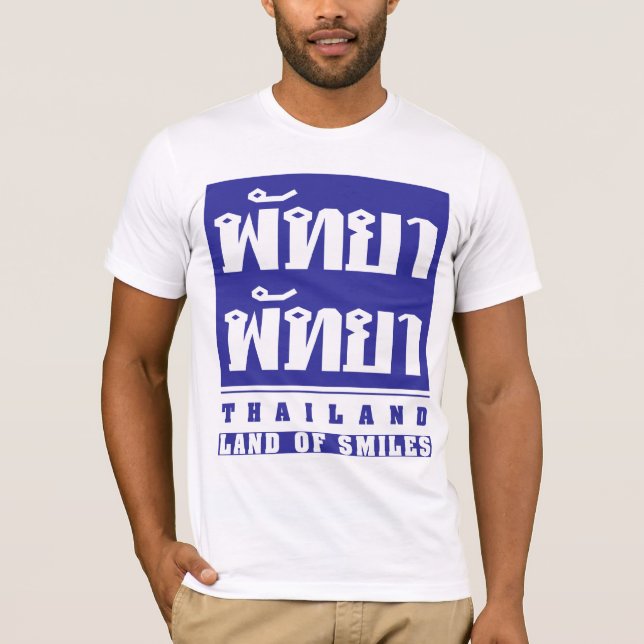 PATTAYA PATTAYA ♦ THAILAND -- LAND OF SMILES ♦ T-Shirt (Front)