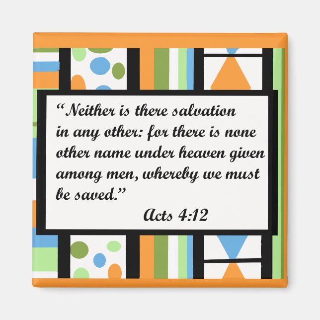 Pattern frame, Acts 4:12 magnet (Front)