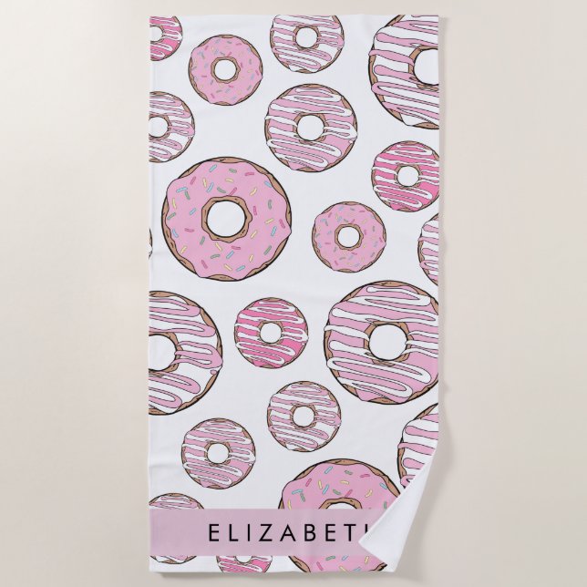 Pattern Of Donuts, Pink Donuts, Icing, Your Name Beach Towel (Front)