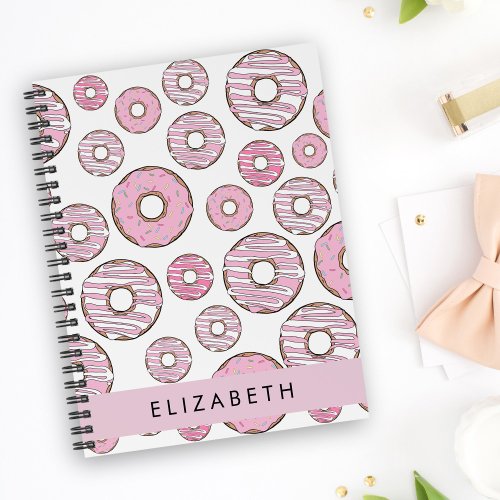 Pattern Of Donuts Pink Donuts Icing Your Name Notebook