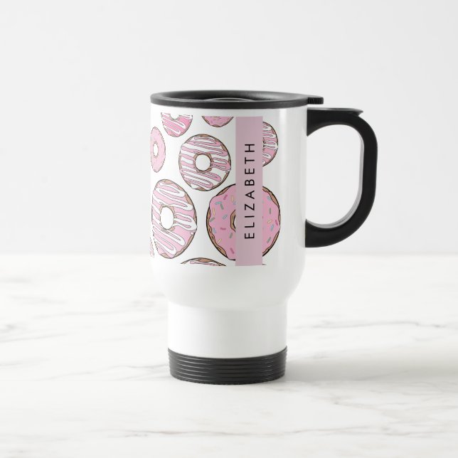 Pattern Of Donuts, Pink Donuts, Icing, Your Name Travel Mug (Right)