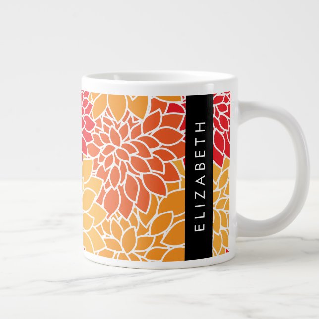 Pattern Of Flowers, Orange Dahlia, Your Name Giant Coffee Mug (Right)