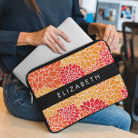 Pattern Of Flowers, Orange Dahlia, Your Name Laptop Sleeve<br><div class="desc">Elegant,  stylish and sophisticated pattern with orange Dahlia flowers. Modern and trendy gift,  perfect for the floral design lover in your life. Personalize by adding your name,  nickname,  monogram or initials.</div>