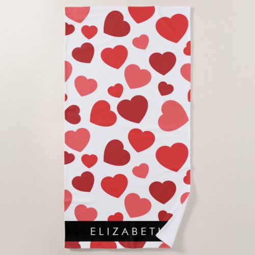 Pattern Of Hearts Red Hearts Your Name Beach Towel