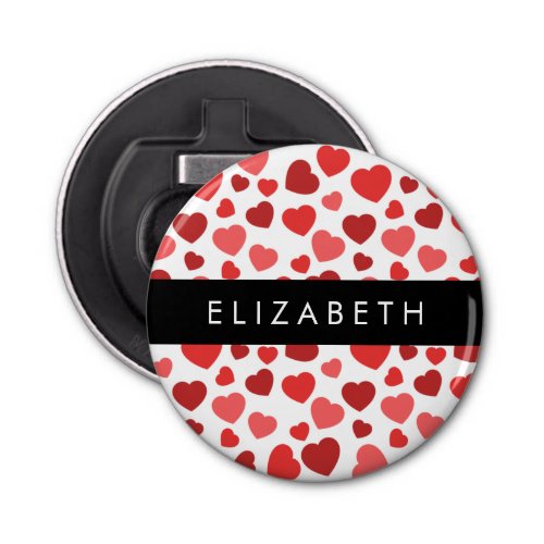 Pattern Of Hearts Red Hearts Your Name Bottle Opener