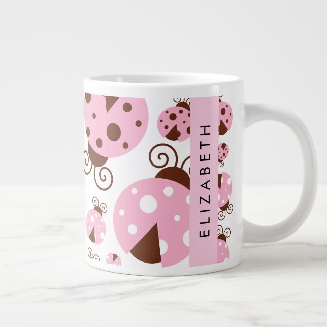 Pattern Of Ladybugs, Pink Ladybugs, Your Name Giant Coffee Mug (Right)