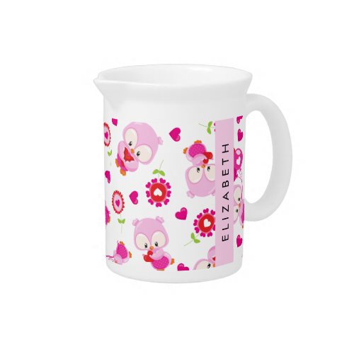 Pattern Of Owls Cute Owls Pink Owls Your Name Beverage Pitcher