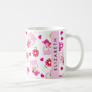 Pattern Of Owls, Cute Owls, Pink Owls, Your Name Coffee Mug