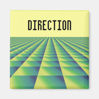 Patterned Motivational Saying - Direction Magnet
