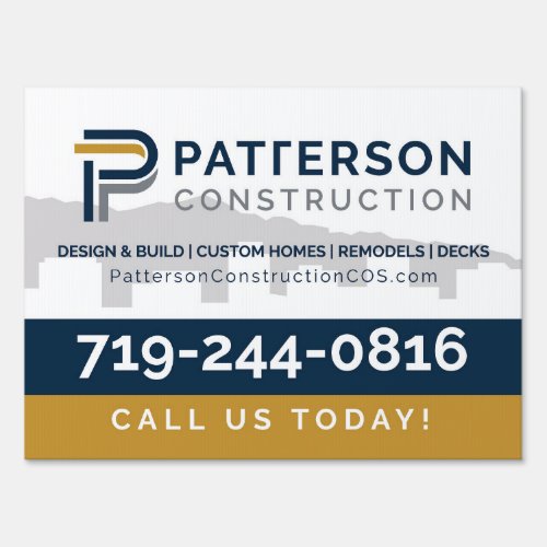 Patterson Construction COS yard sign