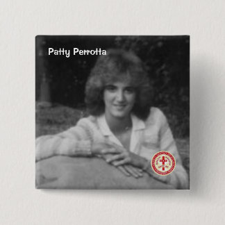 Patty Perrotta Pinback Button