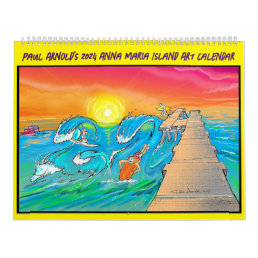 Paul Arnold&#39;s 2024 Anna Maria Island Art Calendar