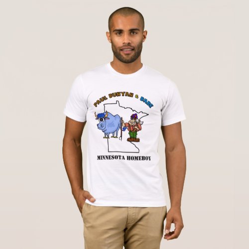 Paul Bunyan  Babe Minnesota Homeboy Tee Ver 3