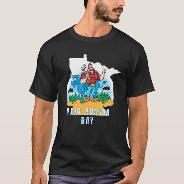 Paul Bunyan Day T Shirt (Front)
