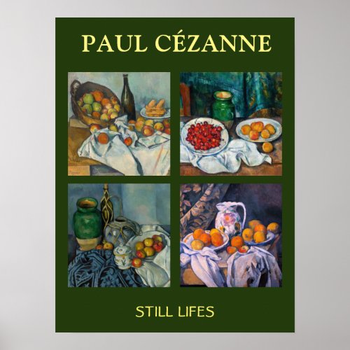 Paul Cezanne  _ Still Lifes Masterpieces Selection Poster