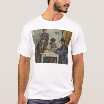 Paul Cézanne - The Card Players T-shirt by masterpiece_museum at Zazzle