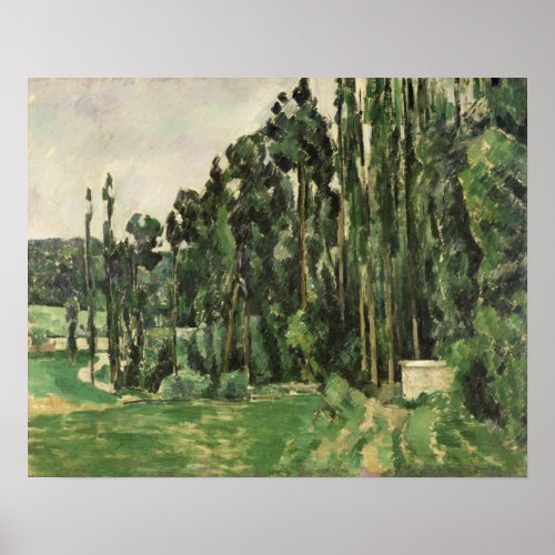 Paul Cezanne  The Poplars c1879_82 Poster