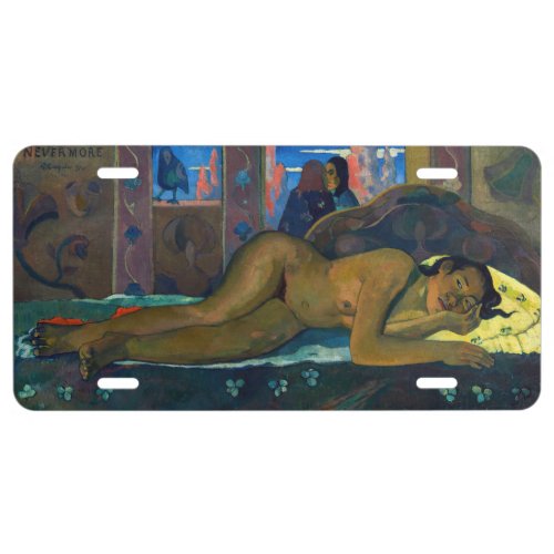 Paul Gauguin _ Nevermore  O Taiti License Plate