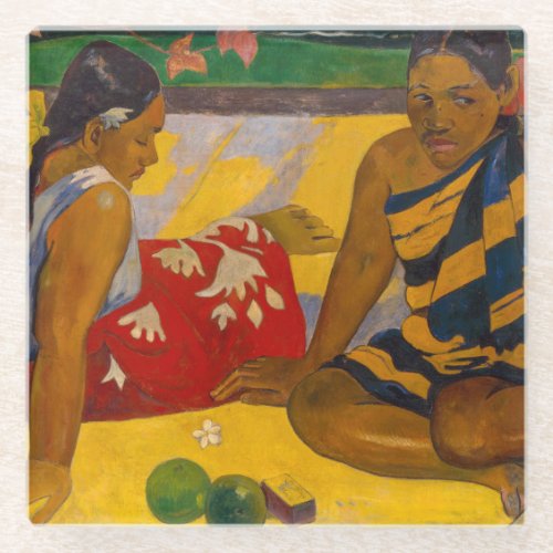 Paul Gauguin _ Tahitian Women  Parau Api Glass Coaster