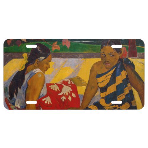 Paul Gauguin _ Tahitian Women  Parau Api License Plate