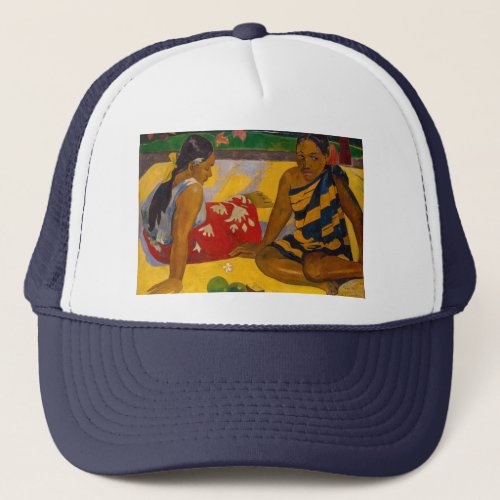 Paul Gauguin _ Tahitian Women  Parau Api Trucker Hat