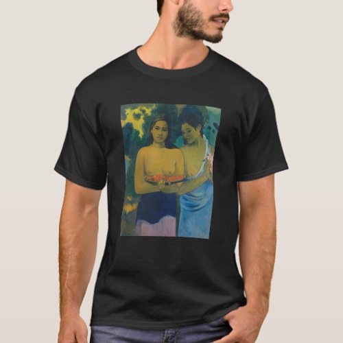 Paul Gauguin _ Two Tahitian Women T_Shirt