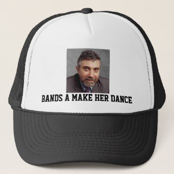 Paul Krugman Bands A Make Her Dance Trucker Hat by zazzletheory at Zazzle