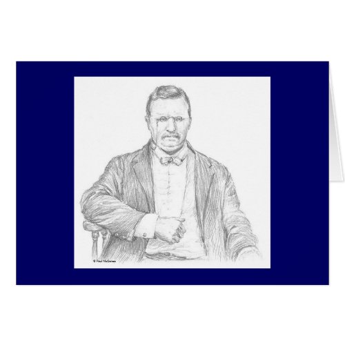 Paul McGehee Theodore Roosevelt Card