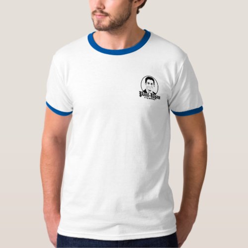 PAUL RYAN IS MY HOMEBOY _png T_Shirt