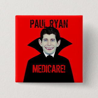 Paul Ryan Loves Medicare Button