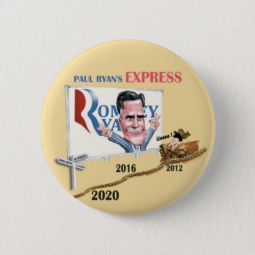 Paul Ryans Express Pinback Button