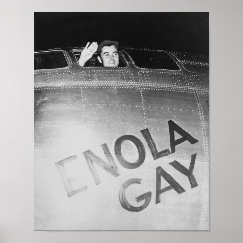 Paul Tibbets In The Enola Gay Bomber __ WW2 Poster