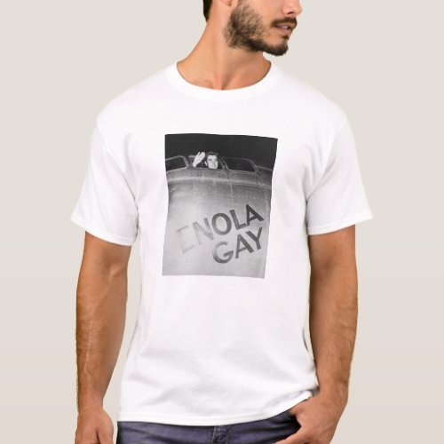 Paul Tibbets In The Enola Gay Bomber __ WW2 T_Shirt