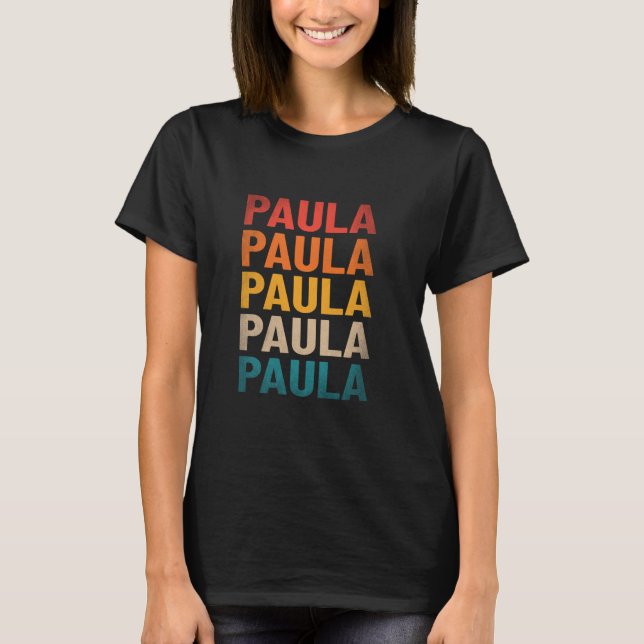 Paula First Name Shirt Vintage Paula Name (Front)