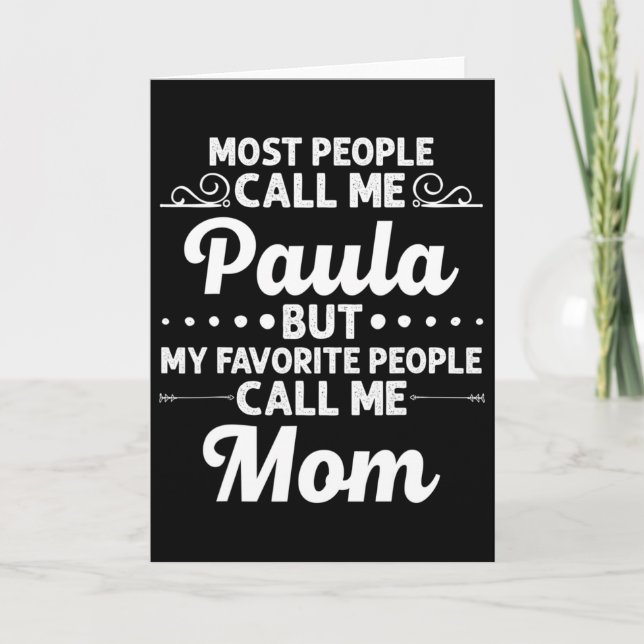 Paula Gift Name Funny Mother's Day Personalized Wo Card (Front)