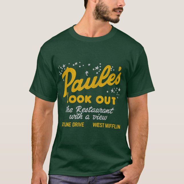 Paule's Look Out - West Mifflin, PA T-Shirt (Front)