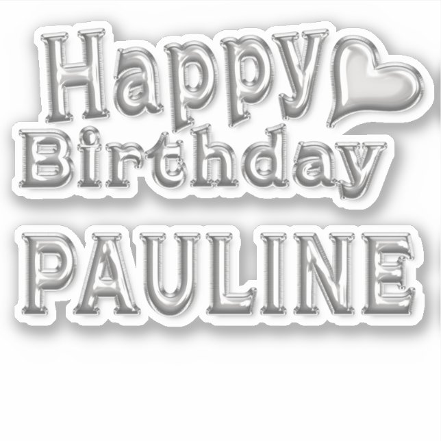 Pauline Happy Birthday silver sticker Sticker (Front)