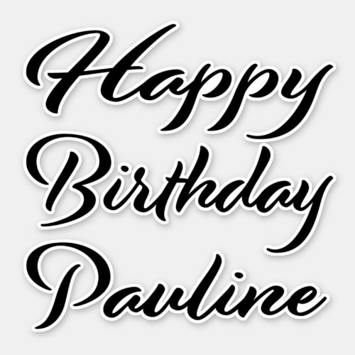 Pauline name first name black Sticker birthday