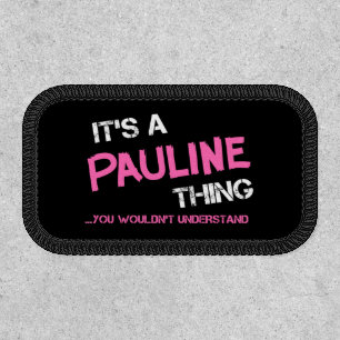 Pauline thing you wouldn't understand patch