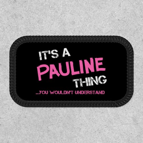 Pauline thing you wouldnt understand patch