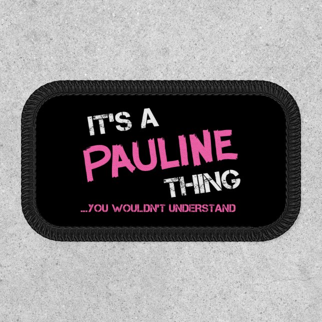 Pauline thing you wouldn't understand patch (Front)