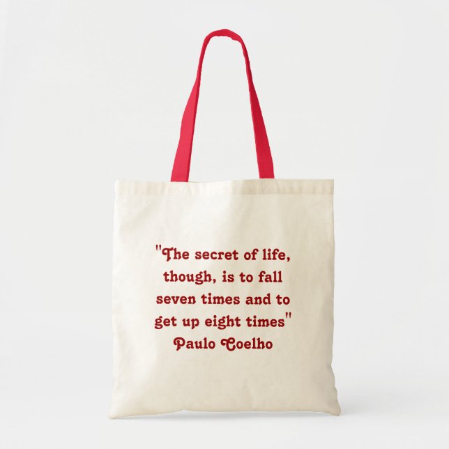 Paulo Coelho Quote Bag (Front)