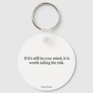 Paulo Coelho Quote Keychain