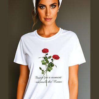 Pause and Smell the Roses Inspiration Quote