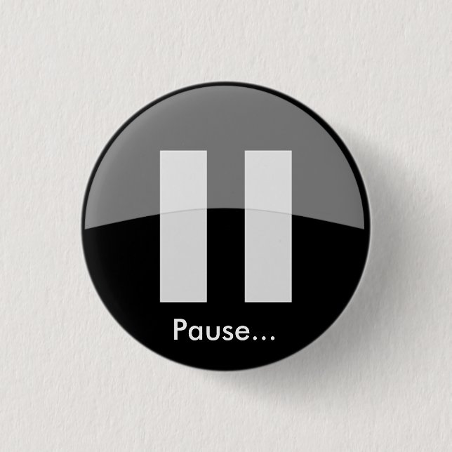 Pause... Button (Front)