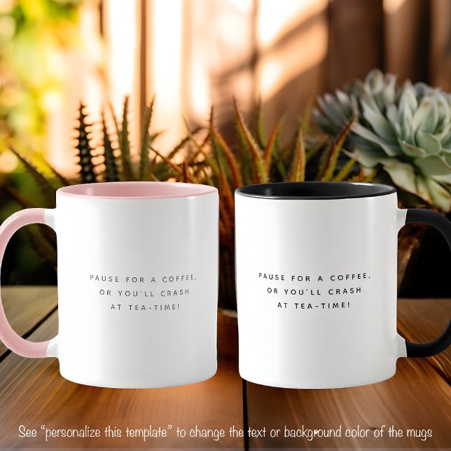 Pause Coffee Quote Trendy Gray Font Two Tone Mug (Creator Uploaded)
